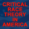 Hate Thy Neighbor – Critical Race Theory and the Philosophy of Hatred