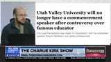 BREAKING: UTAH VALLEY UNIV PULLS COMMENCEMENT SPEAKER "WHO ATTACKED CHARLIE AFTER HIS DEATH"
