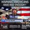 Hispanic Americans Have Had Enough!