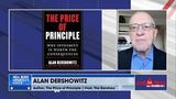 Alan Dershowitz On His Latest Book ‘The Price Of Principle’