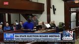 HAPPENING NOW: GA STATE ELECTION BOARD MEETING