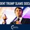 President Trump Slams Venezuelan Socialism