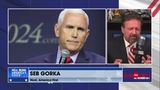 Nobody Told Mike Pence to Overturn the Election, Says Sebastian Gorka