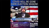 Jeremy Herrell: Covid Will Be Gone Come Election Season!