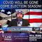 Jeremy Herrell: Covid Will Be Gone Come Election Season!