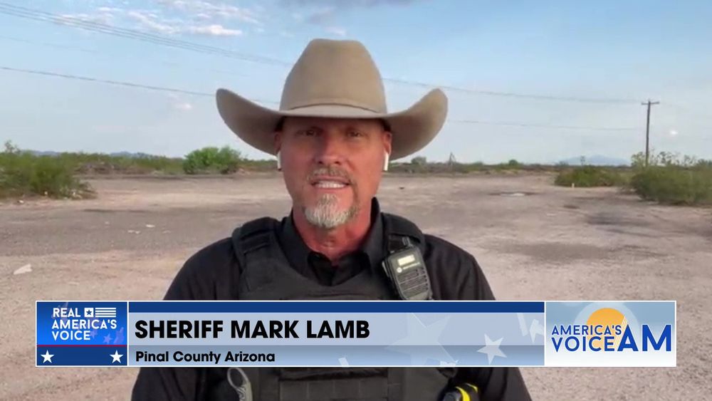 Pinal County, Arizona Sheriff Mark Lamb Gives An Update On The Border
