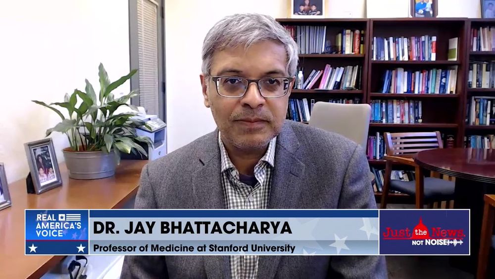 DR. JAY BHATTACHARYA, PROFESSOR OF MEDICINE AT STANFORD GIVES THE LATEST ON COVID-19