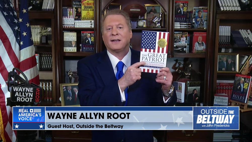 Outside The Beltway with Guest Host, Wayne Allyn Root Part 4