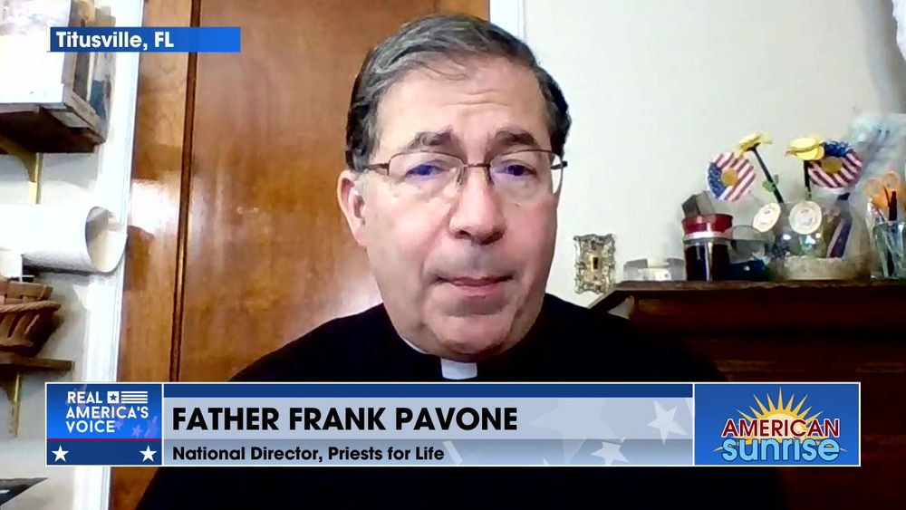 Father Frank Pavone Joins The Team To Talk About The State Of The Country