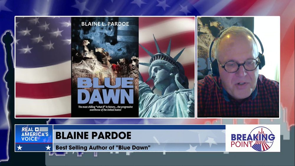 David is Joined by Best Selling Author of the Book "Blue Dawn", Blaine Pardoe