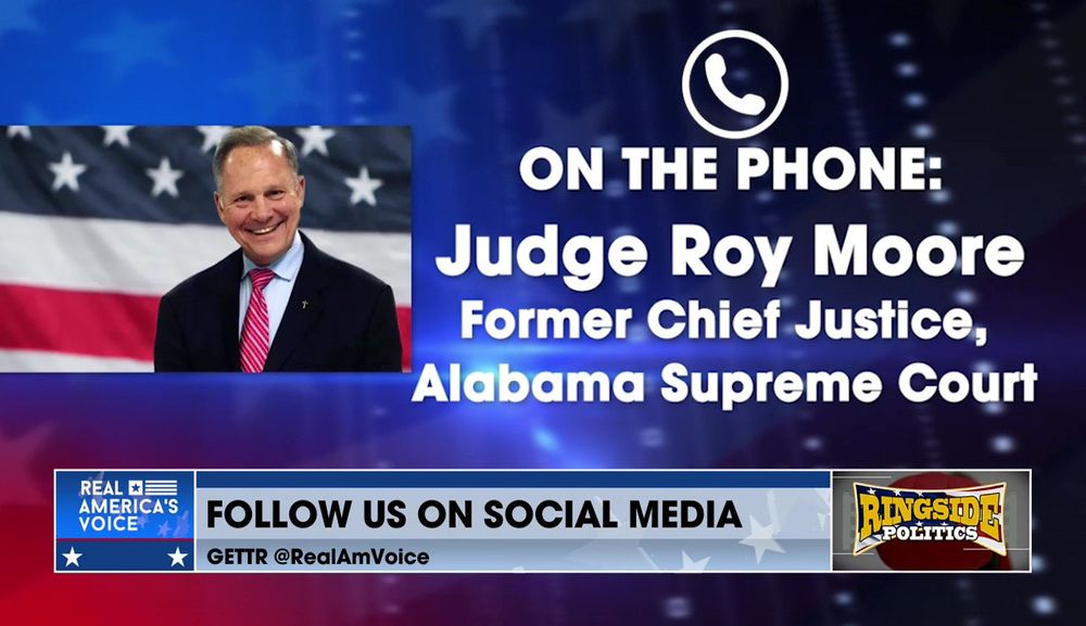 Jeff is Joined by Judge Roy Moore
