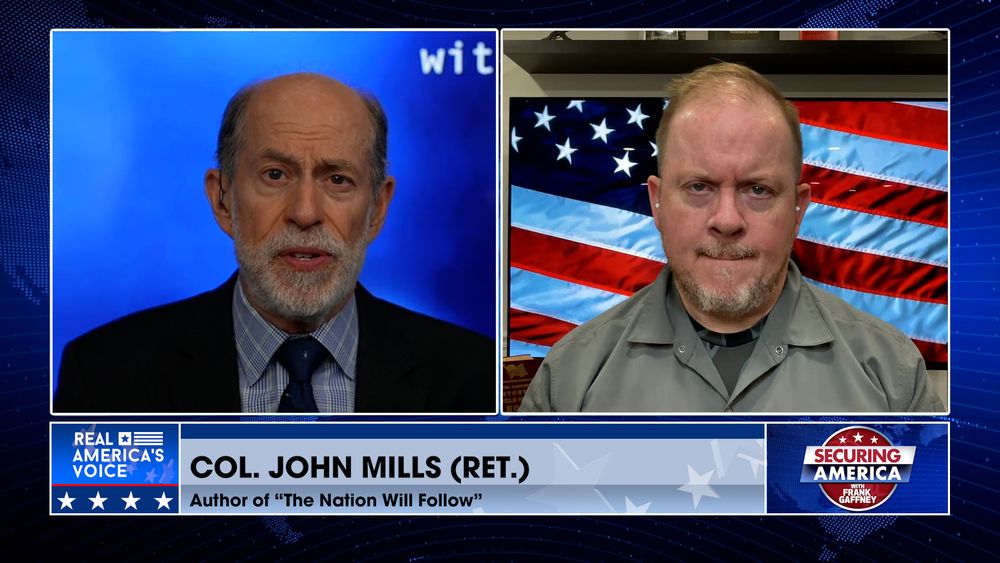 Frank Gaffney is joined by Col. John Mills Pt. 1