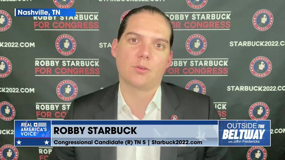 John Fredericks is Joined By Congressional Candidate for Tennessee 15th District, Robby Starbuck