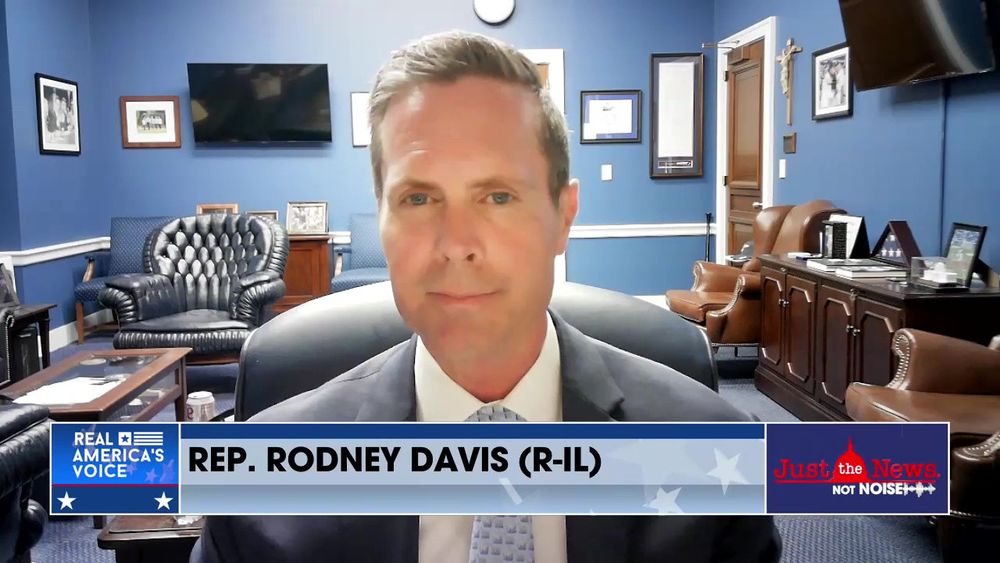 Rep. Rodney Davis (R-IL) weighs in on JTN's breaking story