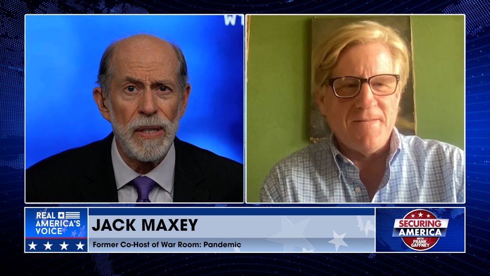 Frank Gaffney is Joined by Jack Maxey Pt. 1