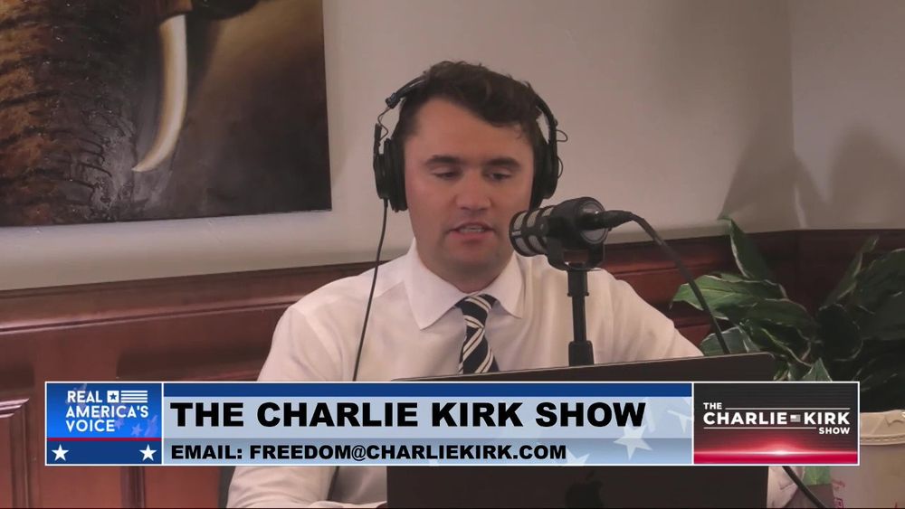 The Charlie Kirk Show, Part 10