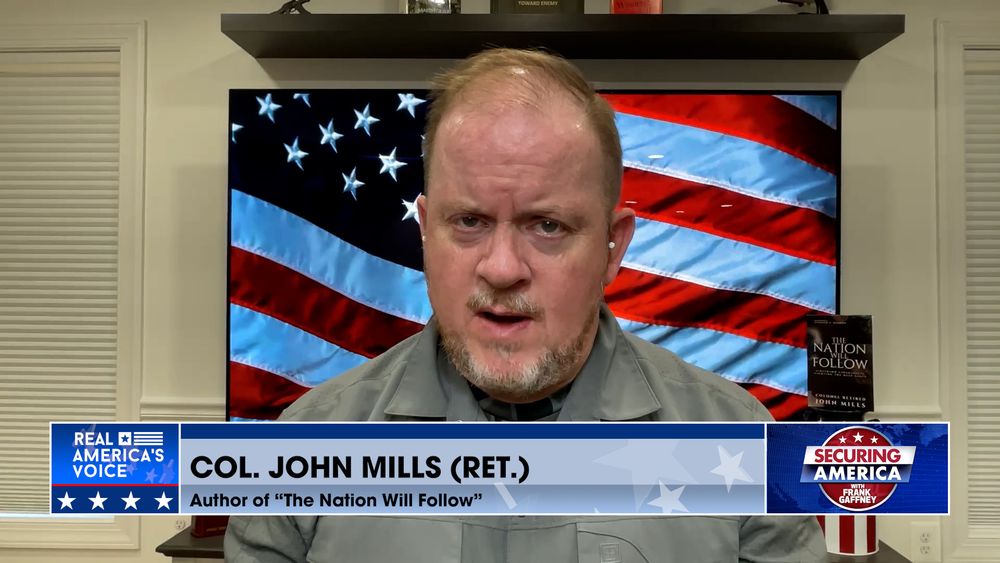 k Gaffney is joined by Col. John Mills Pt. 2